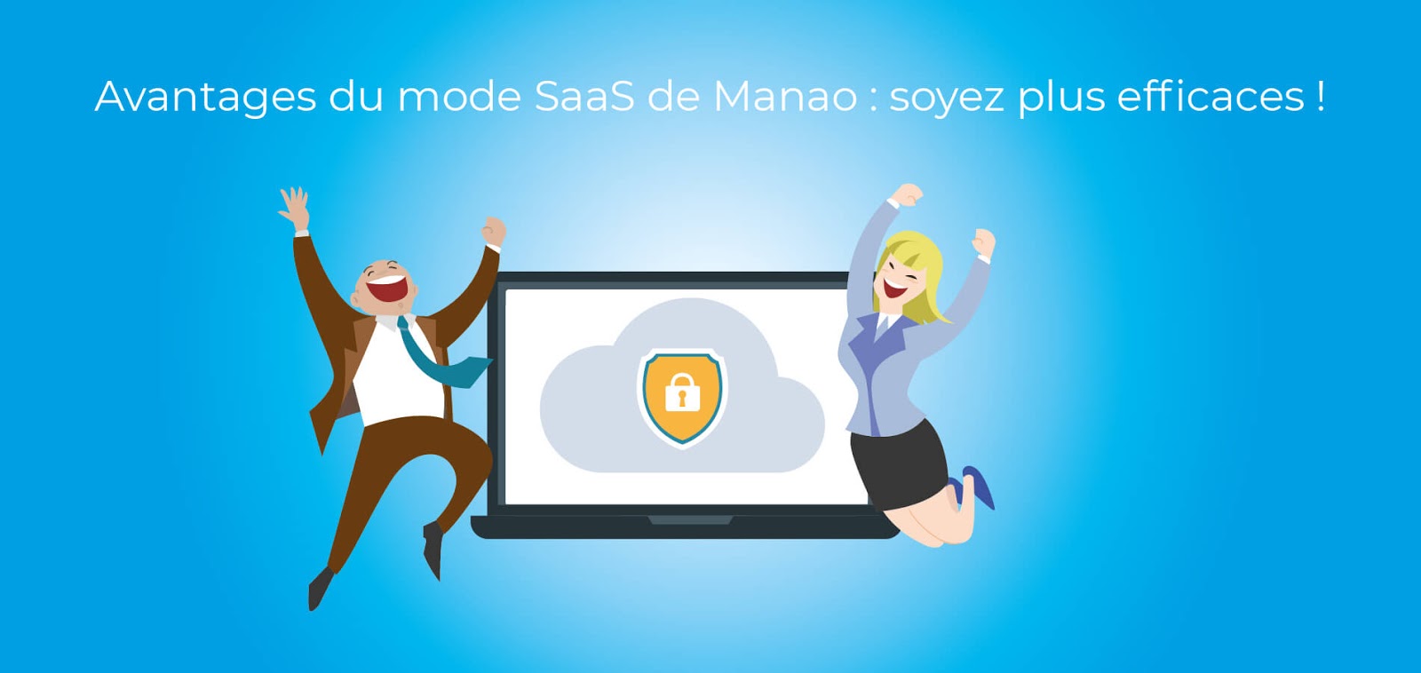 Image illustrant les avantages du mode SaaS (Software as a Service) de Manao, notamment l'accessibilité en ligne, la facilité de mise à jour, et la flexibilité pour les utilisateurs.