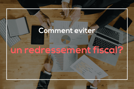   Image illustrant des stratégies pour éviter le redressement fiscal, mettant en avant des conseils fiscaux et financiers pour les contribuables et les entreprises.