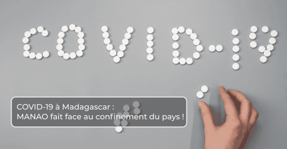 Image illustrant la réponse de Manao face au confinement lié à la COVID-19 à Madagascar, montrant l'engagement de l'entreprise dans la gestion de cette situation.