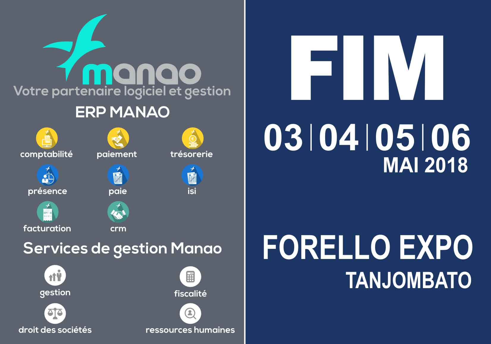 Image annonçant la présence des offres logiciels et services en gestion de Manao au FORELLO EXPO Tanjombato du 03 au 06 avril 2018, offrant l'opportunité aux visiteurs de découvrir les solutions de l'entreprise.