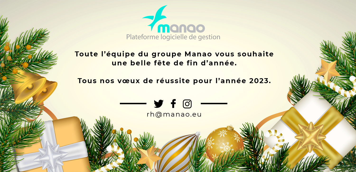   Image affichant un message de vœux de fin d'année de la part de toute l'équipe du groupe Manao, souhaitant de belles festivités aux destinataires.