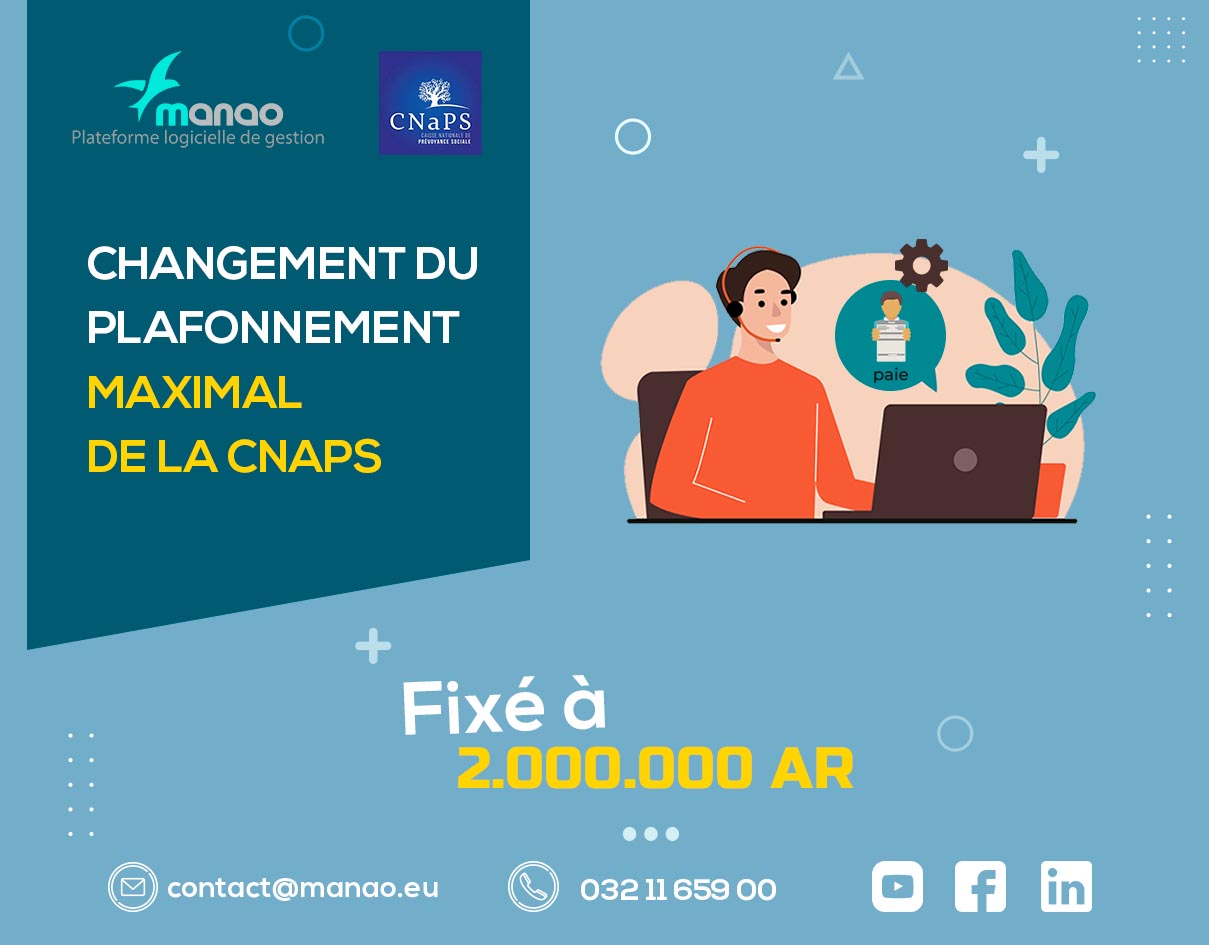 Image illustrant l'annonce du plafonnement maximal de la CNAPS récemment fixé à 2 000 000 Ariary.